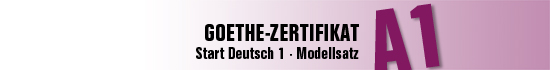 Logo Goethe-Zertifikat A1 Modellsatz